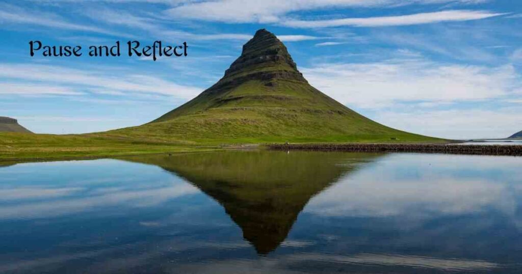 pause and reflect